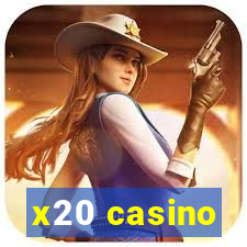 x20 casino